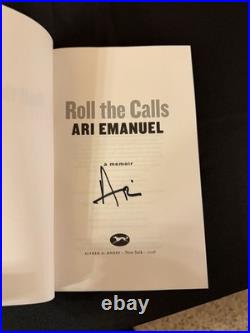 Ari Emanuel Signed Autographed Roll the Calls A Memoir Hardcover 1st Edition