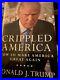 Donald-Trump-Crippled-America-book-signed-with-COA-USA-Great-condition-01-lost