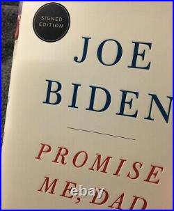 Joe Biden Autographed Signed Promise Me Dad Hardcover 1st First Edition