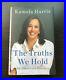 Kamala-Harris-The-Truths-We-Hold-1st-Edition-Hardcover-Signed-Book-Plate-01-ifbq