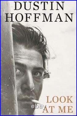 Look At Me By Dustin Hoffman Signed Autographed Hardcover Book