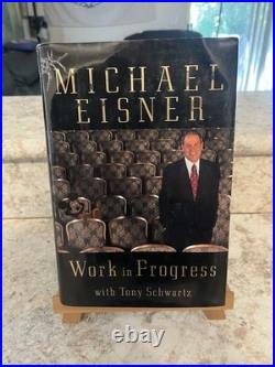 SIGNED/ AUTOGRAPHED 1st Edition Work in Progress Disney CEO Michael Eisner Book