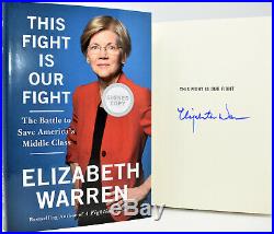 SIGNED AUTOGRAPHED This Fight Is Our Fight Elizabeth Warren NEW BOOK hx D +COA
