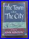 SIGNED-THE-TOWN-AND-THE-CITY-by-Jack-Kerouac-1st-1st-HCDJ-1950-3-50-01-snre