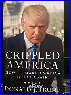 Signed with COA, Crippled America, Authentic Autograph PRESIDENT Donald J. Trump